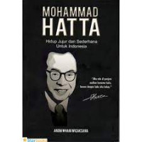 Image of Mohammad Hatta Hidup Jujur dan Sederhana Untuk Indonesia