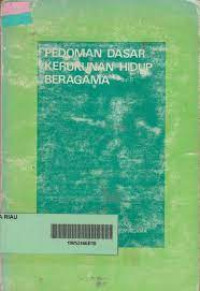 Pedoman Dasar Kerukunan Hidup Beragama 1984/1985