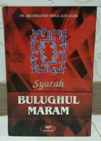 Image of SYARAH BULUGHUL MARAM (HADITS HUKUM-HUKUM ISLAM)