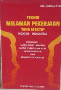 Teknik Melamar Pekerjaan yang Efektip Inggris - Indonesia
