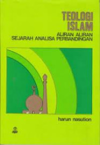 Image of Teologi Islam Aliran-Aliran Sejarah Analisa Perbandingan